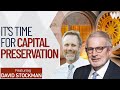 It's Time For Investors To Focus On Capital Preservation | David Stockman