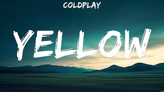 Coldplay  Yellow (Lyrics) Imagine Dragons