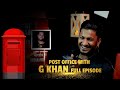 Ep 2  post office with g khan  season 1  garry sandhu  ghaint punjab