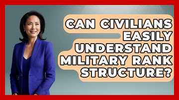 Can Civilians Easily Understand Military Rank Structure? | The Frontline Guardians