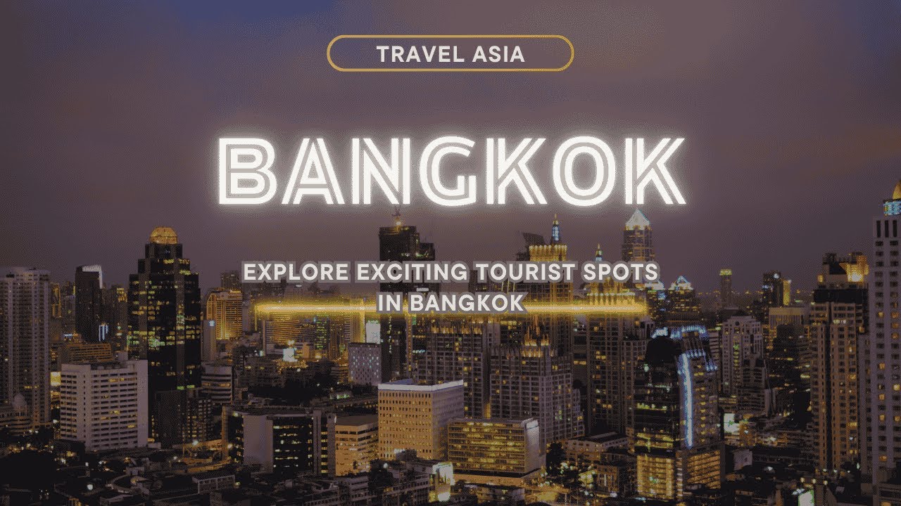 Brilliant Bangkok, Thailand