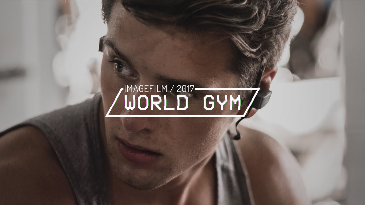 World Gym | Imagefilm 2017