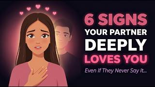 6 Signs Your Partner Is Deeply In Love (Even If They Never Say It)