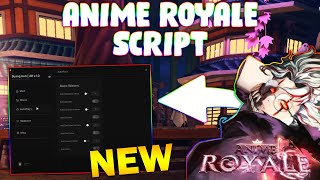 *NEW* Anime Royale Script (PASTEBIN 2024) (AUTO UPGRADE , AUTO PLAY , AUTOFARM LEVELS , GAME SPEED)