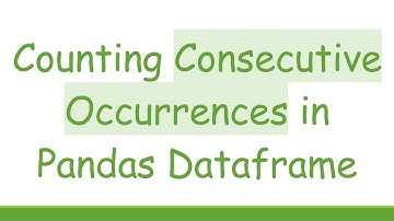 Counting Consecutive Occurrences in Pandas Dataframe