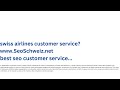 www.SeoSchweiz.net Swiss Airlines customer care? Seo Switzerland