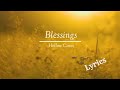 Blessings | Hollow Coves (Lyrics)