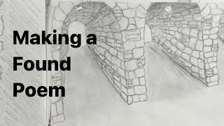 Found Poem: Assignments for Understanding and Creativity