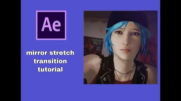mirror stretch transition - after effects tutorial