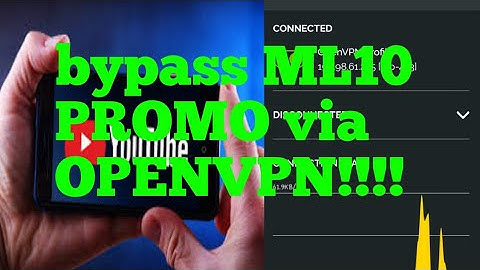 ML10 PROMO BYPASS 1GB USING OPENVPN