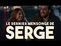 Serge Le Mytho #30 FIN - Le dernier mensonge de Serge