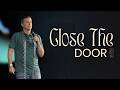 Close The Door | Derrick Airhart | Purpose Church