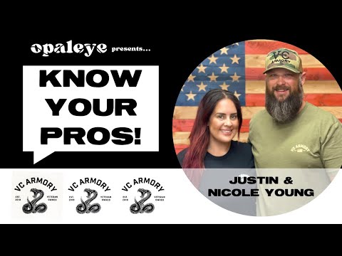 Know Your Pros: Justin Young and Nicole Young of VC Armory