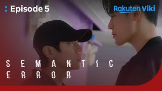 Semantic Error - EP5 | I Still Hate You | Korean Drama