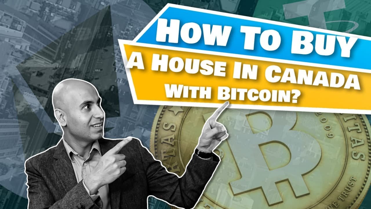 How To Buy a House with Bitcoin in Canada