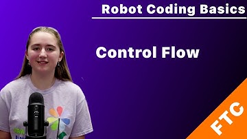 FTC Java Basics 6: Control Flow