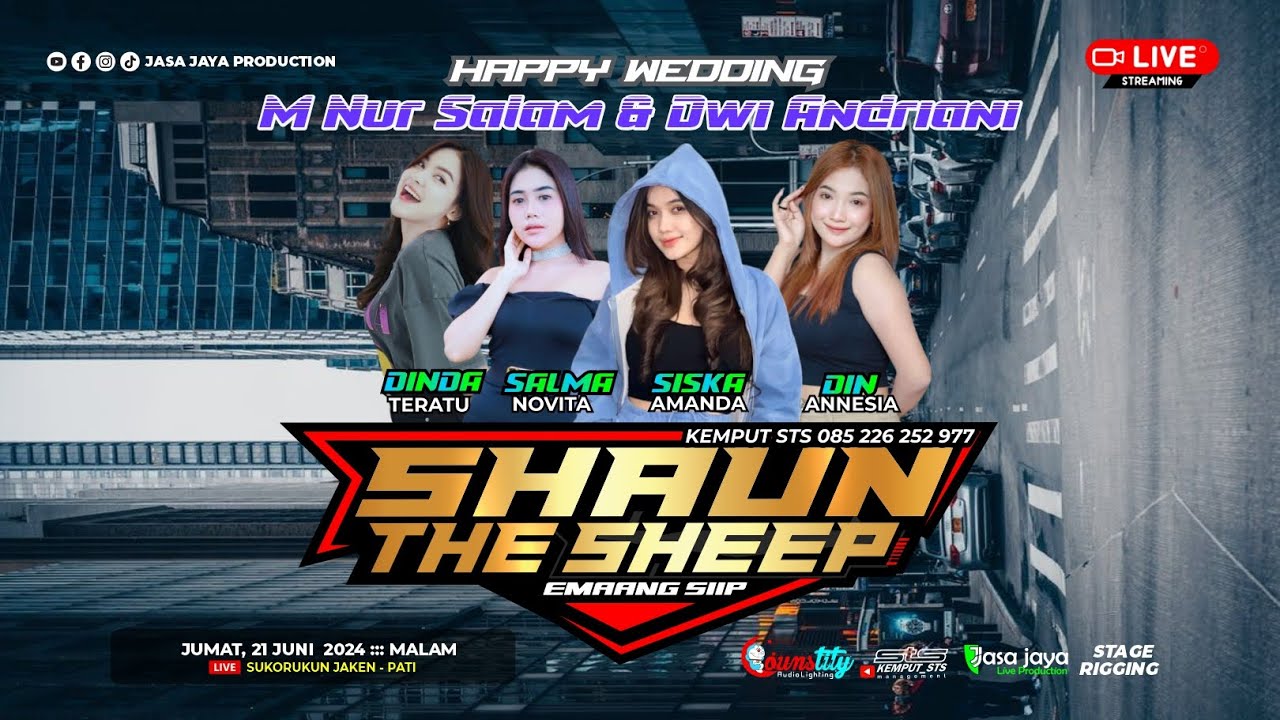 LIVE SHAUN THE SHEEP - WEDDING M NUR SALAM & DWI ANDRIANI - SOKORUKUN JAKEN PATI | COUNSTITY AUDIO