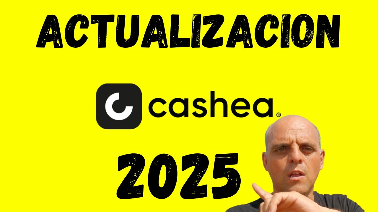 ACTUALIZACION CASHEA 2025 NUEVOS BENEFICIOS