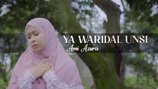 YA WARIDAL UNSI - AMI AZURA (Music Video TMD Media Religi)