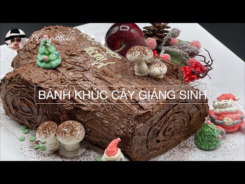 Video BÁNH KHÚC CÂY GIÁNG SINH (VIET/ENG Subs) Buch de noel... - youtube