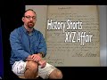 History shorts with the artifactual scholar  xyz affair