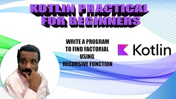 HOW TO FIND FACTORIAL USING RECURSIVE FUNCTION IN KOTLIN