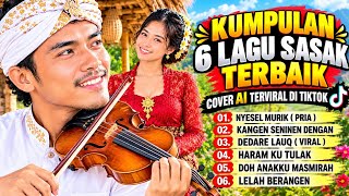 KUMPULAN TERBAIK LAGU SASAK COVER AI TERPOPULER 2026 ❤️ | FULL ALBUM LAGU SASAK BIKIN BERGOYANG 