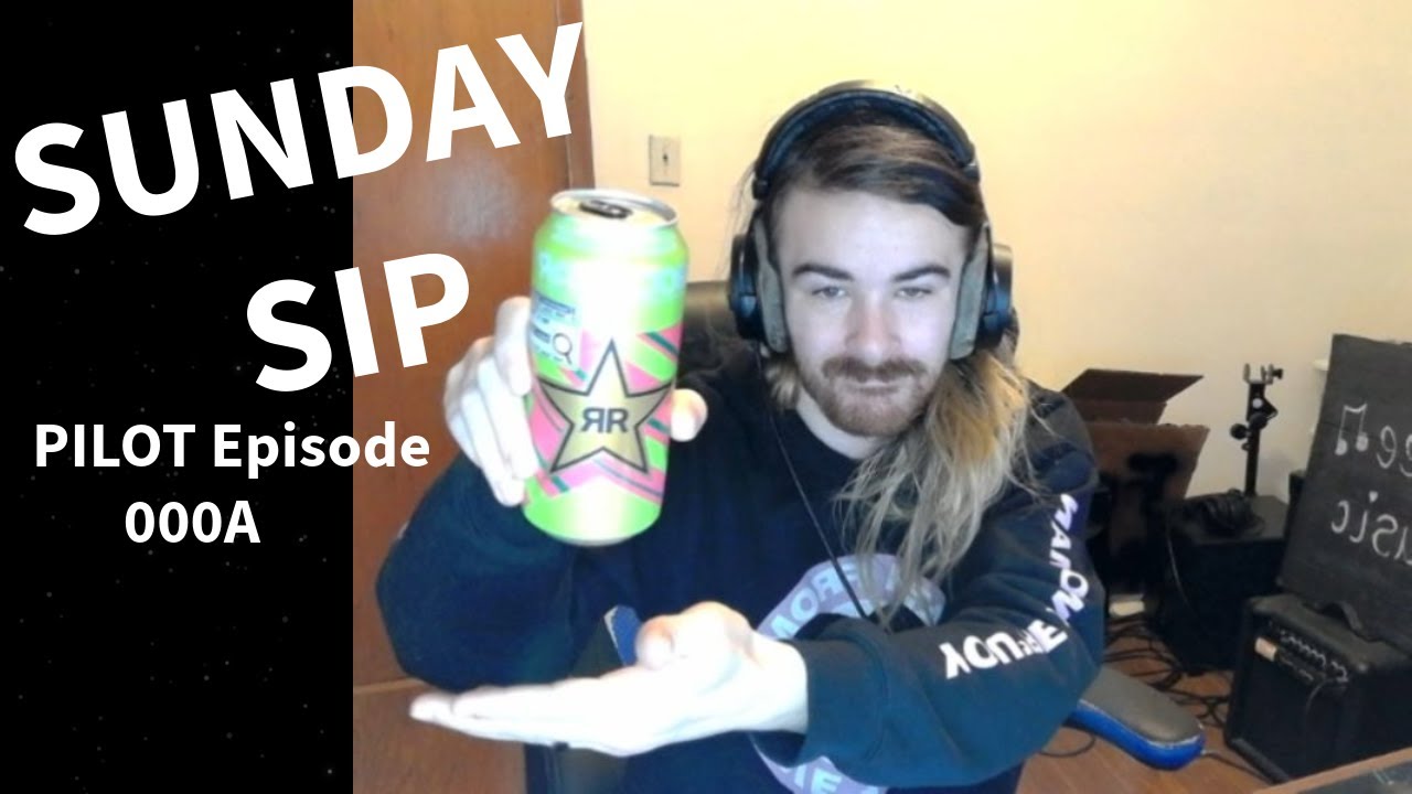 Sunday Sip: PILOT Episode 000A (Patreon Exlusive weekly series) - YouTube
