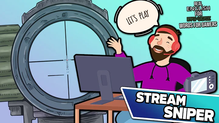 Meaning of STREAM-SNIPER | Words For Gamers [REFG]