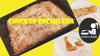 Chicken Enchilada, Mexican food, simple, fast, delicious!