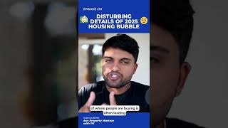 🎙️Disturbing Details of 2025 Housing Bubble | Podcast Episode 210 👇 #propertyinvestment