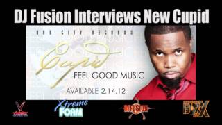 DJ Fusion Interviews New Cupid