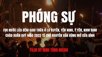 La Xuyên rước lửa đêm giao thừa đón Xuân Quý Mão 2023 - Tế chủ Nguyễn Văn Hùng