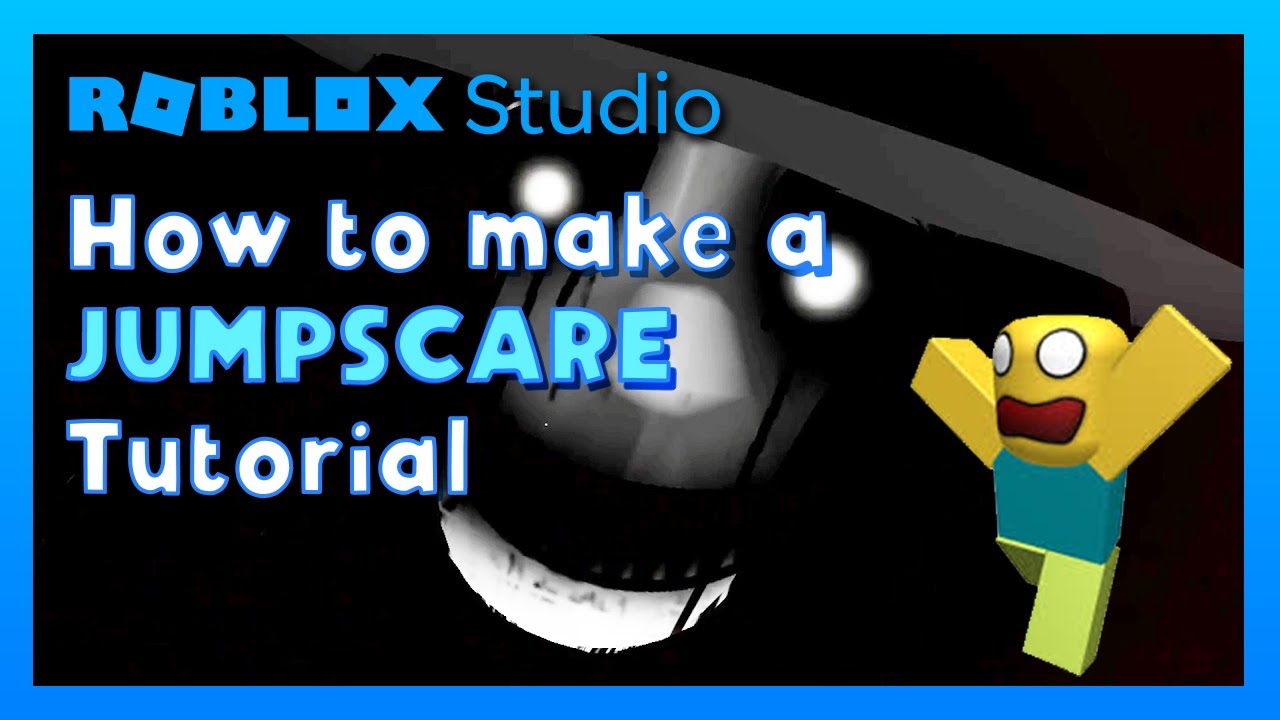 How to make a jumpscare! (Like mimic) | Roblox Studio - YouTube