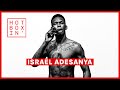 Israel "The Last Stylebender" Adesanya, UFC Middleweight Champion | Hotboxin' with Mike Tyson