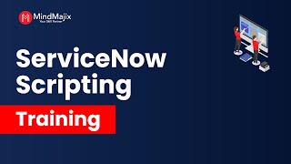 ServiceNow Scripting Training | ServiceNow Scripting Certification Course Online | MindMajix by MindMajix 77 views 2 months ago 42 minutes