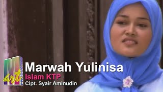 Marwah Yulinisa - Islam KTP