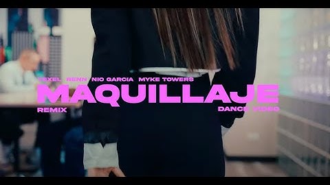 Myke Towers, Renn, Nio García, Yexel - MAQUILLAJE Remix (Valeria Sandoval Dance Video)
