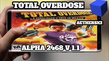 TOTAL OVERDOSE - AETHERSX2 S9 SNAP 845 - @CICLONEFIREYT