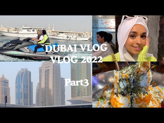 DUBAI VLOG PART 3 2022: Breakfast, Mani Pedi, Massage, Jet Ski class=