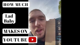 How much Ladbaby makes on Youtube