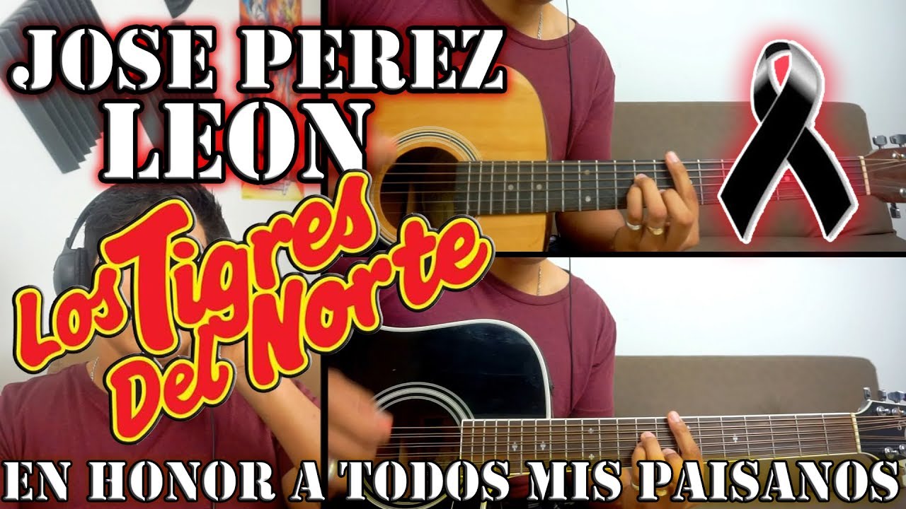Jose perez Leon | En honor a mis paisanos | Lo tigres del norte | Vídeo demostración