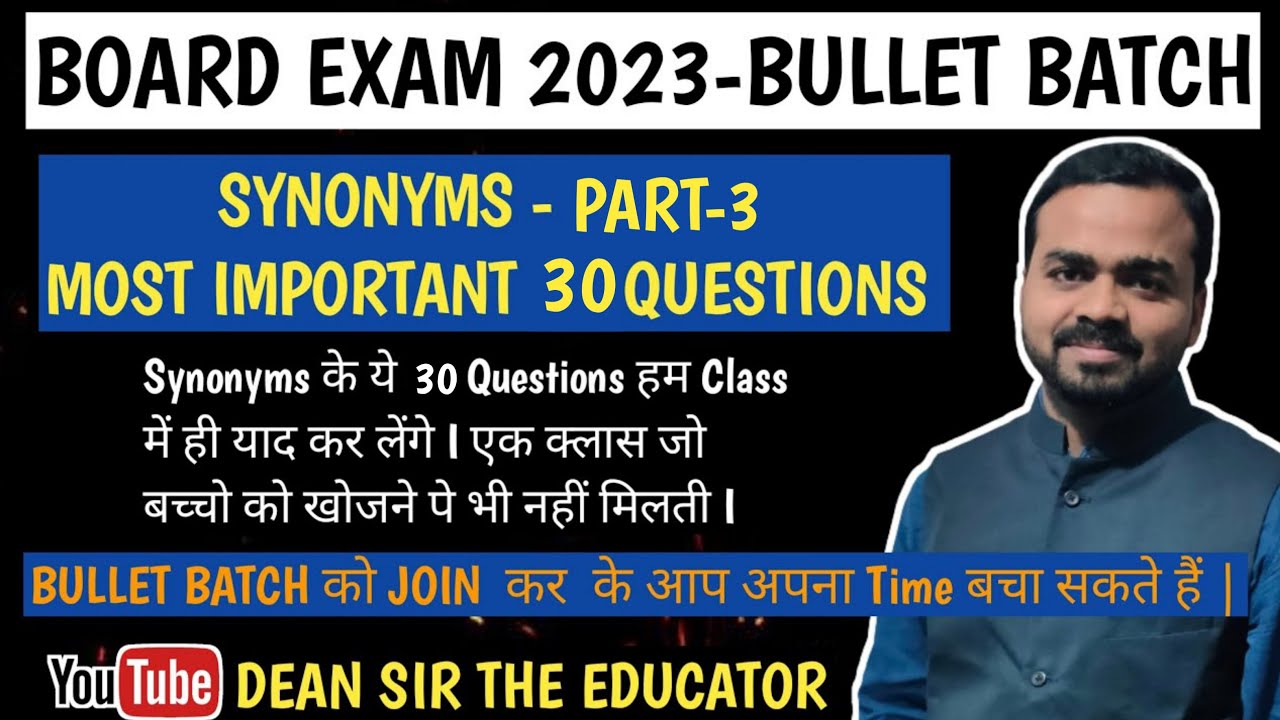 MOST IMPORTANT PREVIOUS YEAR SYNONYMS 3 CLASS 12th ENGLISH BULLET MOST IMPORTANT PREVIOUS YEAR SYNONYMS 3 CLASS 12th ENGLISH BULLET
