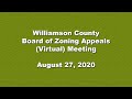 Williamson County Board of Zoning Appeals (Virtual) Meeting - August 27, 2020