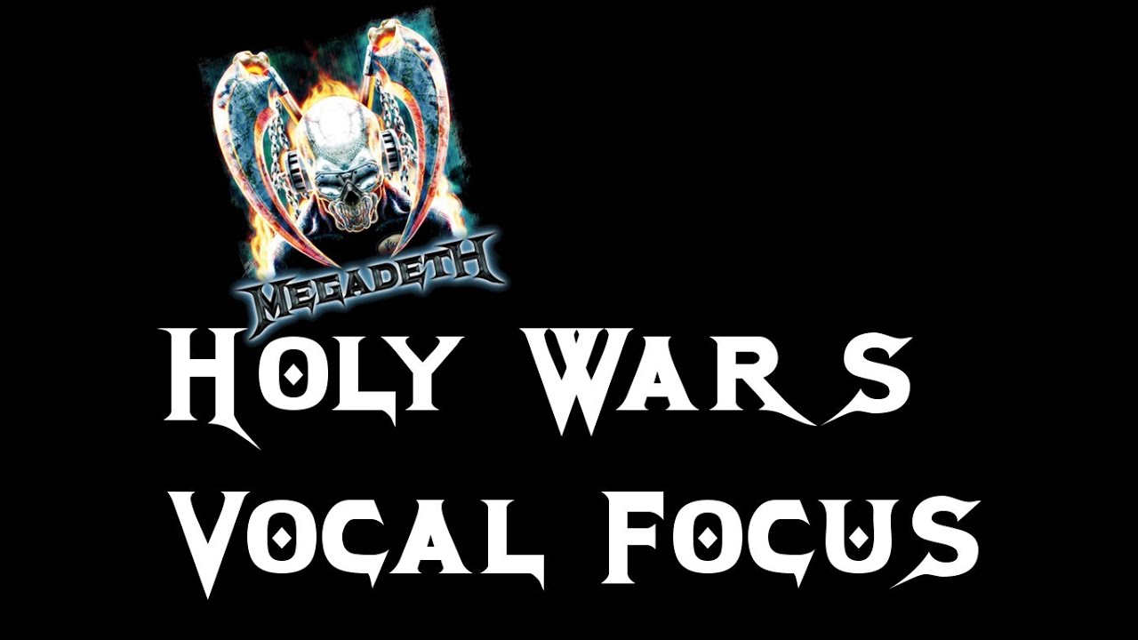 Megadeth Holy Wars [vocal focus] YouTube