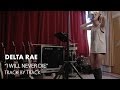 Delta Rae - I Will Never Die Commentary [Official Webisode]