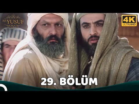 Hz. Yusuf 29.Bölüm (4K)