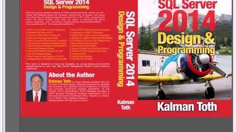 SQL Server 2014 Design & Programming by Kalman Toth