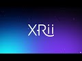 Xrii explainer