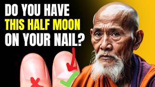 Have a Half Moon on your Thumb Nail it Means… | Wisdom Buddhist